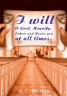 Image for I Will O Lord, Magnify, Exhort and Praise You at All Times