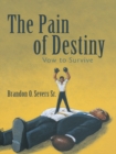 Image for Pain of Destiny: Vow to Survive