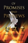 Image for Of Promises and Previews: Urgent Old Messages for a New Millennium