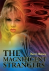 Image for Magnificent Strangers
