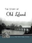 Image for The Story of Old Leland