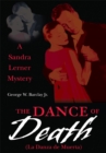Image for Dance of Death (La Danza De Muerta): A Sandra Lerner Mystery