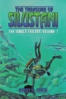 Image for Treasure of Silustani: The Jungle Trilogy, Volume 1