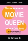 Image for Movie Queen Quiz Book: A Trivia Test Dedicated to Fabulous Female Film Stars