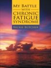 Image for My Battle with Chronic Fatigue Syndrome