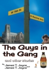 Image for Guys in the Gang: (And Other Stories)