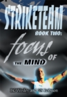 Image for Striketeam Book Two: Focus of the Mind