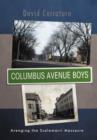 Image for Columbus Avenue Boys : Avenging the Scalamarri Massacre