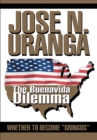 Image for Buenavida Dilemma: Whether to Become &amp;quot;Gringos&amp;quot;