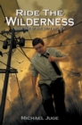 Image for Ride the Wilderness: Book One of the Shift Trilogy