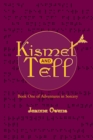 Image for Kismet and Tell: Adventures in Sorcery : Bk. 1.
