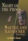 Image for Night of the Frogs &amp; Sautee and Nacoochee