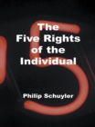 Image for Five Rights of the Individual