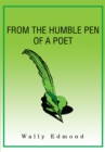 Image for From the Humble Pen of a Poet