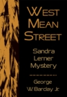 Image for West Mean Street: Sandra Lerner Mystery