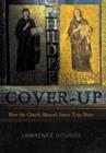 Image for Cover-Up : How the Church Silenced Jesus&#39;s True Heirs