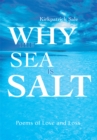 Image for Why the Sea Is Salt: Poems of Love and Loss