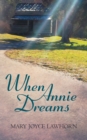 Image for When Annie Dreams