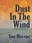 Image for Dust in the Wind: A Story of the Wheat Harvest