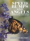 Image for Speed Bumps and Angels: A Personal Journey