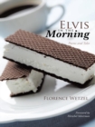 Image for Elvis in the Morning: Poems and Tales