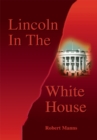 Image for Lincoln in the White House