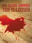 Image for Blood-Dimmed Tide Is Loosed
