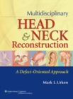 Image for Head and Neck:  Flaps and Reconstruction Package