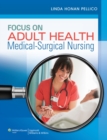 Image for Pellico Focus on Adult Health Text plus Lab &amp; Diagnostic Package