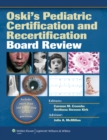Image for Oski&#39;s pediatric certification and recertification board review