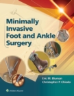 Image for Minimally invasive foot and ankle surgery
