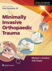 Image for Minimally invasive orthopaedic trauma
