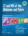 Image for CT and MRI of the abdomen and pelvis: a teaching file.