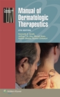Image for Manual of dermatologic therapeutics