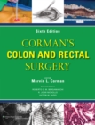 Image for Corman&#39;s colon and rectal surgery.