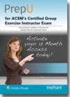Image for ACSM&#39;s Resources for the Group Exercise Instructor Powered by PrepU