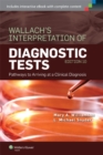 Image for Wallach&#39;s interpretation of diagnostic tests: Pathways to arriving at a clinical diagnosis