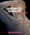 Image for Anatomy &amp; Pathology:The World&#39;s Best Anatomical Charts Book