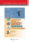 Image for Leadership roles and management functions in nursing: theory and application