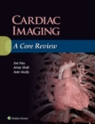 Image for Cardiac imaging: a core review