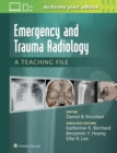 Image for Emergency and trauma radiology  : a teaching file