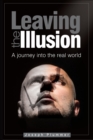 Image for Leaving the Illusion