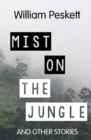 Image for Mist on the Jungle