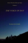 Image for Seven Novels of the Last Days Volume I The Voice of Day