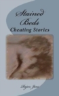Image for Stained Beds : Cheating Stories