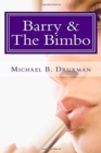 Image for Barry &amp; The Bimbo