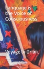 Image for Language is the Voice of Consciousness.