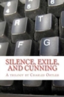 Image for Silence, Exile, and Cunning