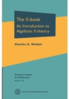 Image for The K-book: an introduction to algebraic K-theory