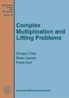 Image for Complex Multiplication and Lifting Problems